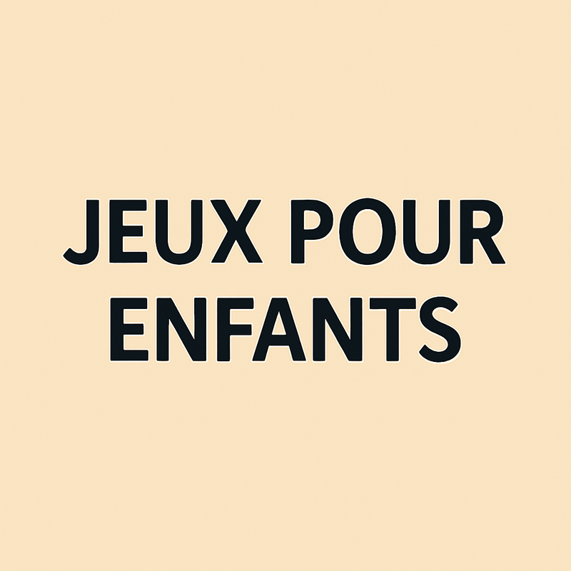 Jeux pour enfants