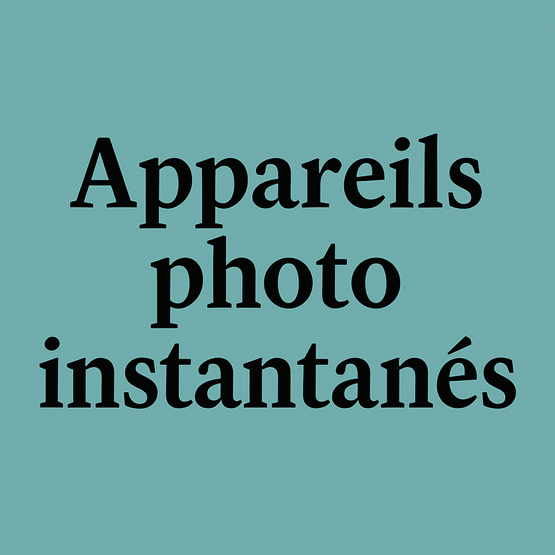 Appareils photo instantanés